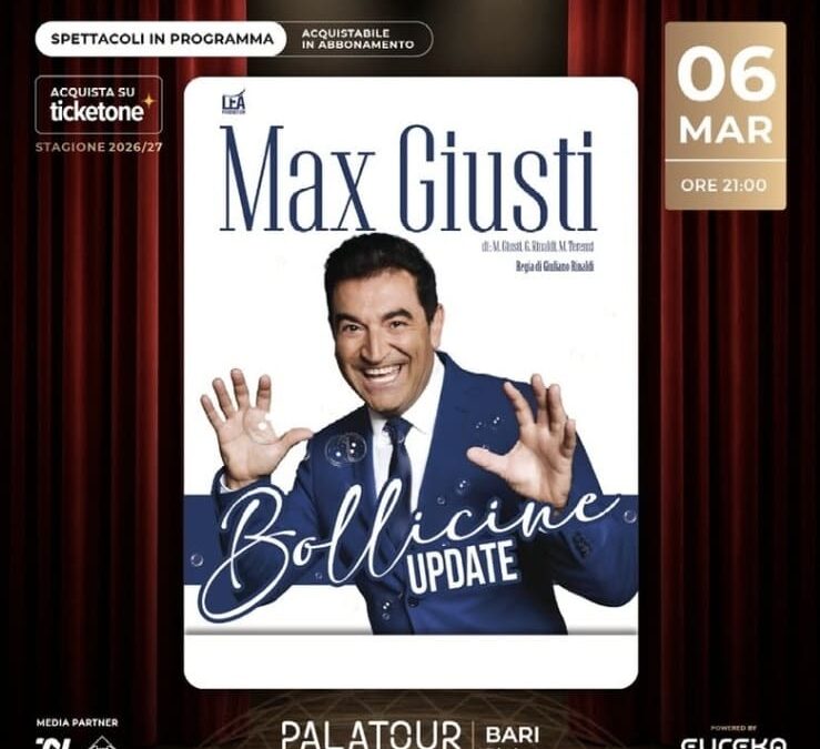 Max Giusti al Palatour di Bari con “Bollicine Update”